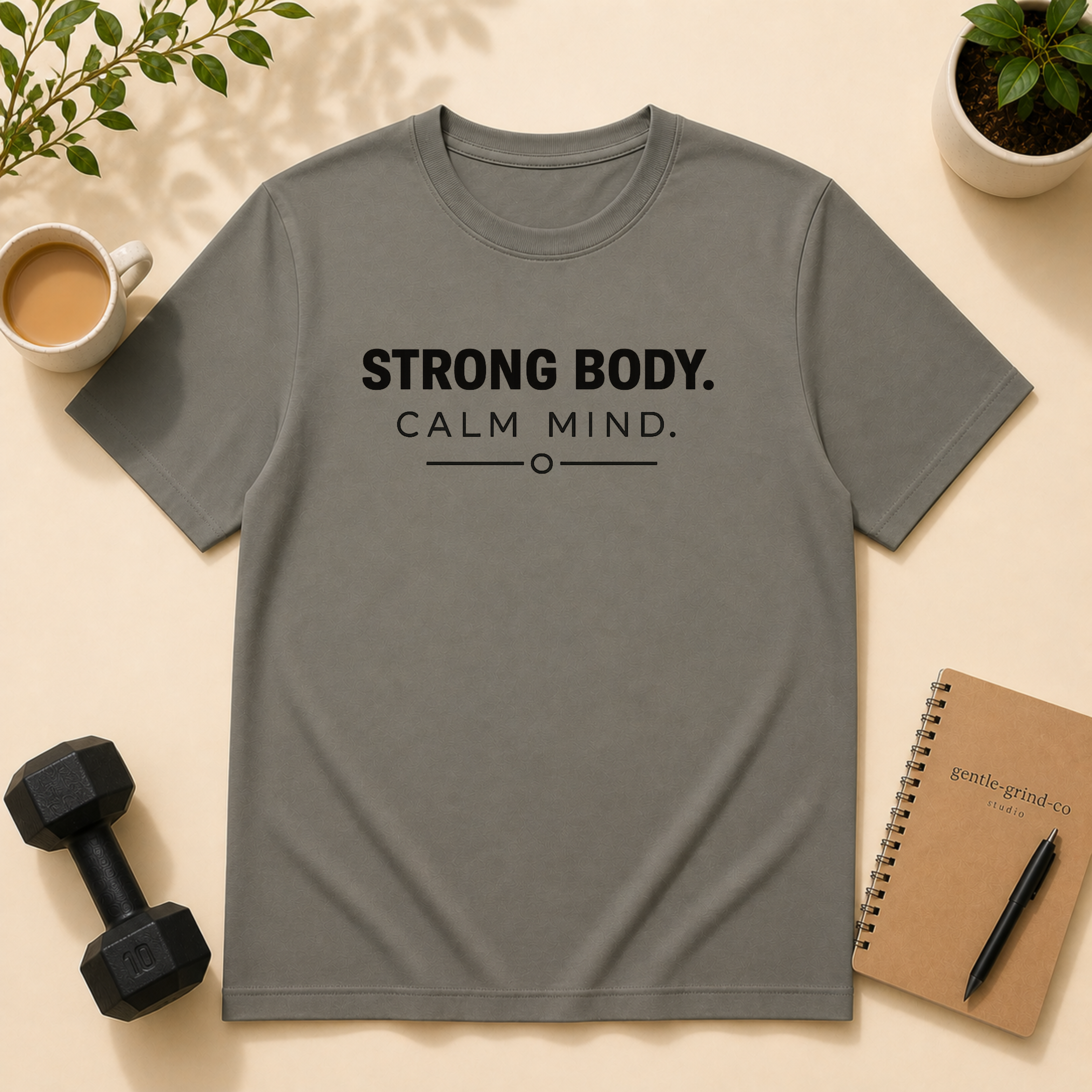 Strong Body / Calm Mind  T-Shirt