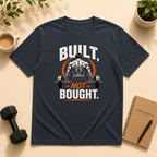 Built, not Bought  T-Shirt