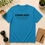 Strong Body / Calm Mind  T-Shirt