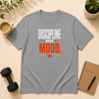Discipline Over Mood